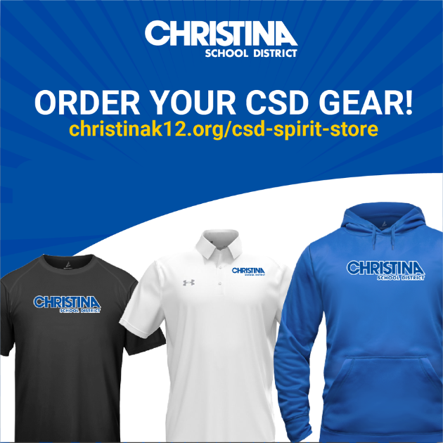Christina School District Order Your CSD Gear by Sep 29!